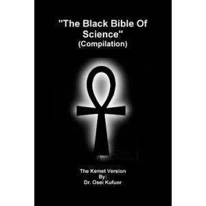 The Black Bible Of Science That Ankh Life Books